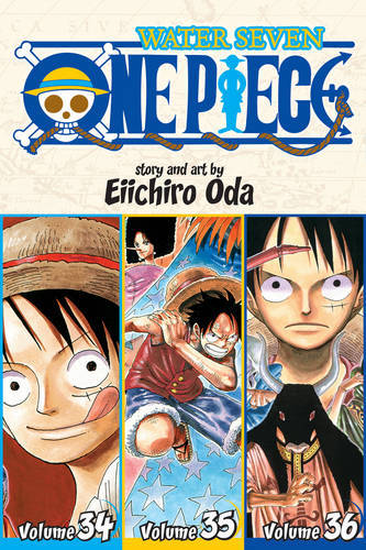 One Piece Water Seven (Vol.34-35-36) | Eiichiro Oda