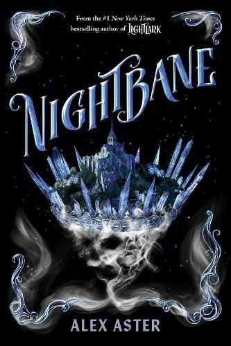 Nightbane (The Lightlark Saga Book 2) | Alex Aster