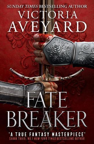 Fate Breaker | Victoria Aveyard